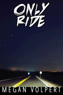 Only Ride