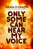 Only Some Can Hear My Voice