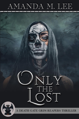 Only the Lost - Lee, Amanda M