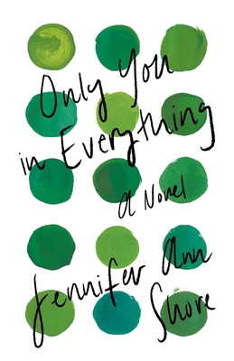 Only You in Everything - Shore, Jennifer Ann