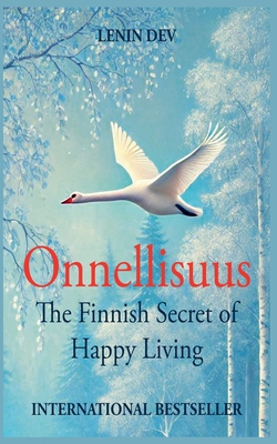 Onnellisuus: The Finnish Secret of Happy Living - Dev, Lenin