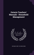 Ontario Teachers' Manuals - Household Management