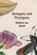 Ontogeny and Phylogeny