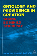 Ontology and Providence in Creation: Taking Ex Nihilo Seriously