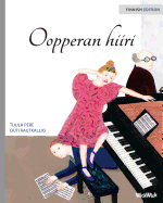 Oopperan hiiri: Finnish Edition of The Mouse of the Opera