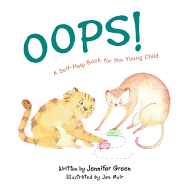 OOPS!: A Self-Help Book for the Young Child