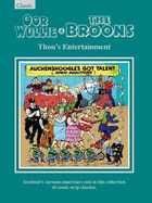 Oor Wullie & The Broons Gift book 2024: Thon's Entertainment