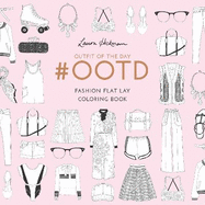 #OOTD: Fashion Flat Lay Colouring Book