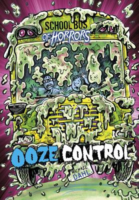 Ooze Control: A 4D Book - Dahl, Michael