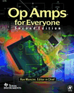 Op Amps for Everyone - Mancini, Ron, and Carter, Bruce