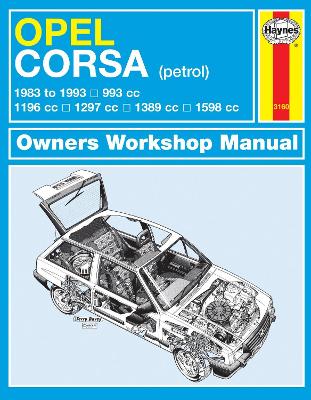 Opel Corsa Petrol (83 - Mar 93) Haynes Repair Manual - Haynes Publishing