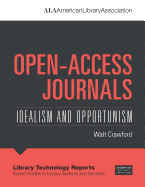 Open-Access Journals: Idealism and Oppertunism