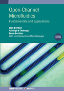 Open-Channel Microfluidics: Fundamentals and Applications