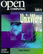 Open Computing Guide to Unixware - Phillips, Kenneth, and Reiss, Levi, and Radin, Joseph