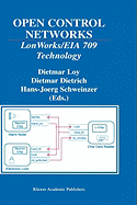Open Control Networks: Lonworks/Eia 709 Technology