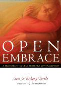 Open Embrace: A Protestant Couple Rethinks Contraception