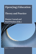 Open(ing) Education: Theory and Practice