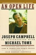 Open Life - Campbell, Joseph, and Briggs, Dennie (Editor), and Maher, John (Editor)
