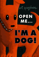 Open ME..I'm a Dog