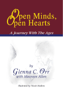 Open Minds, Open Hearts: A Journey with the Ages