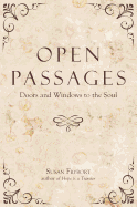 Open Passages: Doors and Windows to the Soul