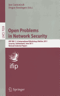 Open Problems in Network Security: Ifip Wg 11.4 International Workshop, Inetsec 2015, Zurich, Switzerland, October 29, 2015, Revised Selected Papers