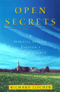 Open Secrets: A Spiritual Journey Through a Country Church