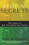 Open Secrets: The Letters of Reb Yerachmiel Ben Yisrael