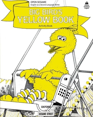 Open Sesame: Big Bird's Yellow Book: Activity Book - Brauer, Jane Zion, and Zion, Jane S, and Harris, Maureen