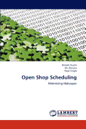 Open Shop Scheduling