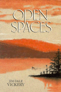 Open Spaces - Vickery, Jim Dale