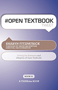 # Open Textbook Tweet Book01: Driving the Awareness and Adoption of Open Textbooks