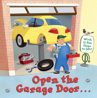 Open the Garage Door - Santoro, Christopher