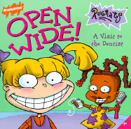 Open Wide!: A Visit to the Dentist