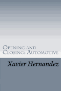 Opening and Closing: Automotive