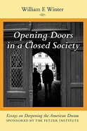 Opening Doors in a Closed Society