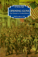 Opening Guns