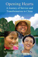 Opening Hearts: A Journey of Service and Transformation in China