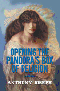 Opening the Pandora's Box of Religion: An Essay