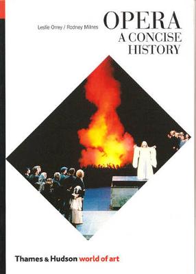 Opera, a Concise History: A Concise History, Rev. Ed. - Orrey, Leslie