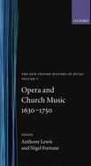 Opera and church music, 1630-1750