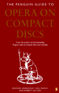 Opera on Compact Discs, the Penguin Guide to