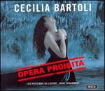 Opera Proibita [Limited Edition] - Cecilia Bartoli (mezzo-soprano); Eric Bellocq (baroque guitar); Eric Bellocq (continuo); Eric Bellocq (theorbo); Jrme Hanta (continuo); Jrme Hanta (viola da gamba); Jory Vinikour (organ); Jory Vinikour (harpsichord); Jory Vinikour (continuo)