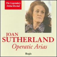 Operatic Arias - Joan Sutherland (soprano); Nadine Sautereau (soprano); Paris National Opera Chorus (choir, chorus)