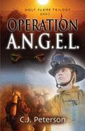 Operation A.N.G.E.L.: Holy Flame Series, Book 2