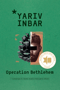 Operation Bethlehem: An Espionage Thriller