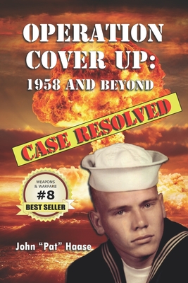 Operation Cover Up: 1958 and Beyond - Sharpe, Bob (Editor), and Haase, John "pat"