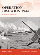 Operation Dragoon 1944: France's Other D-Day