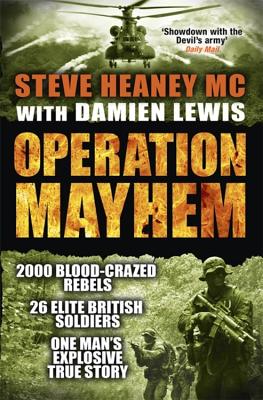 Operation Mayhem - Heaney, MC, Steve, and Lewis, Damien