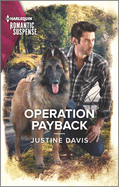 Operation Payback: A Thrilling K-9 Suspense Novel